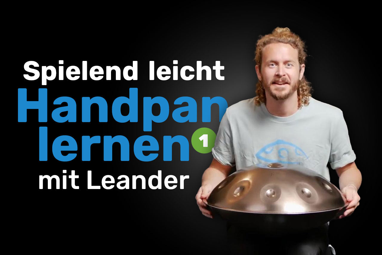Easily learn the handpan 1 – with Leander (german)