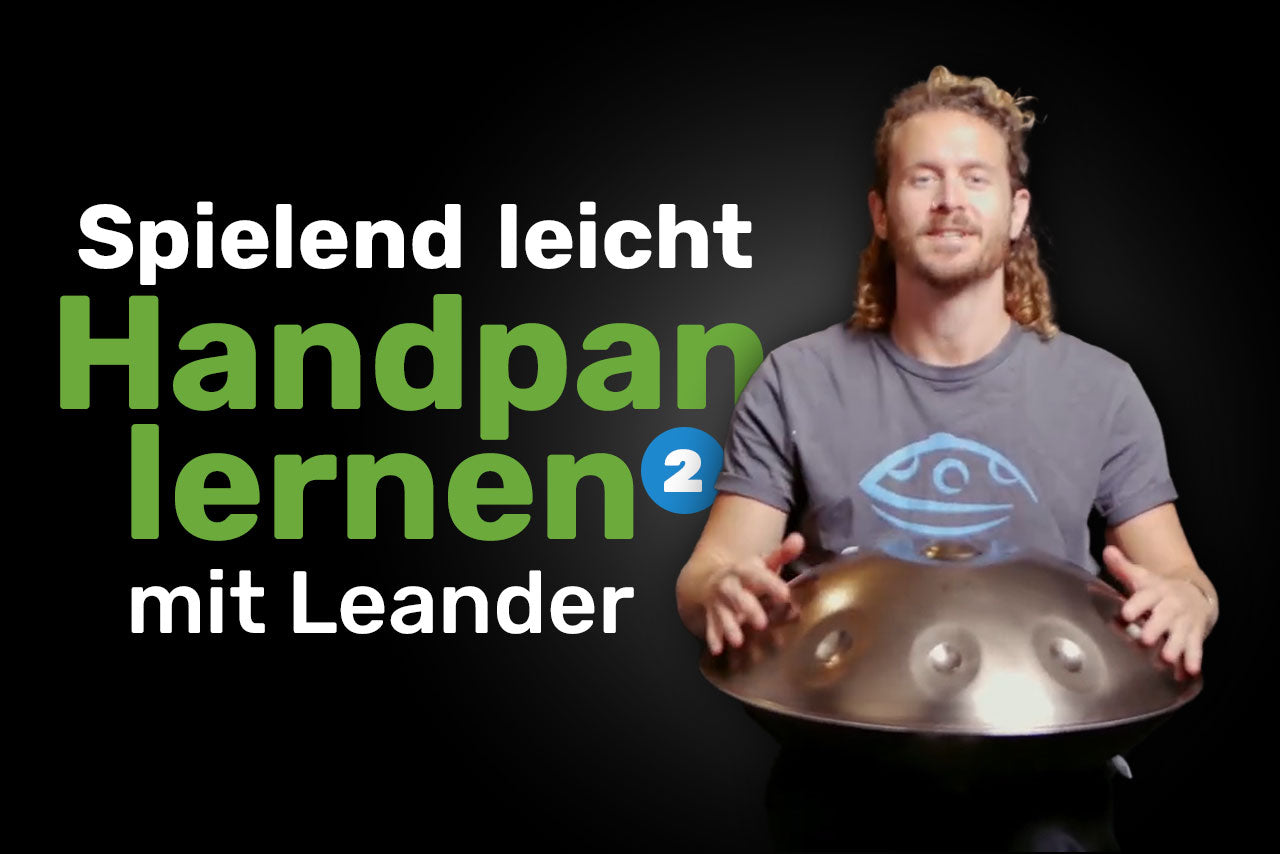 Easily learn the handpan 2 – with Leander (german)